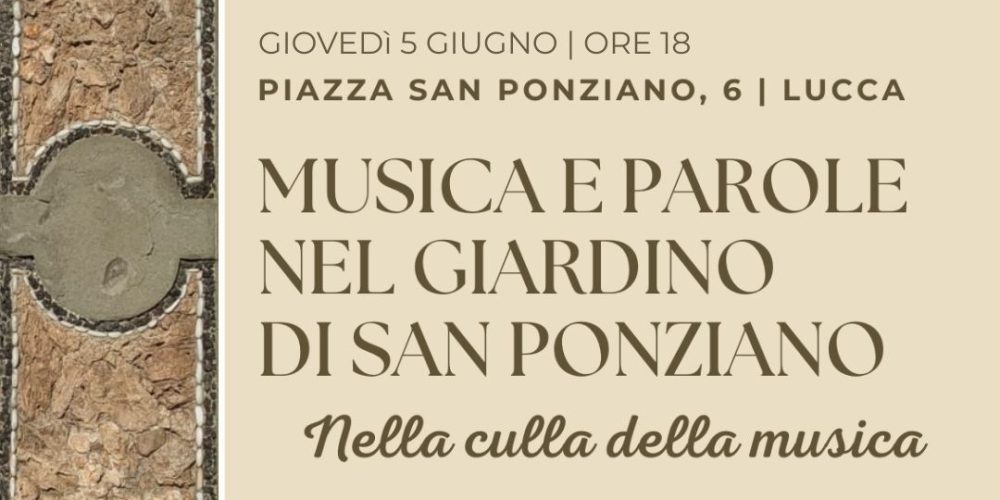 Musica e Parole nel Giardino di San Ponziano